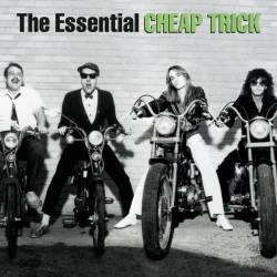 Cheap Trick : The Essential
